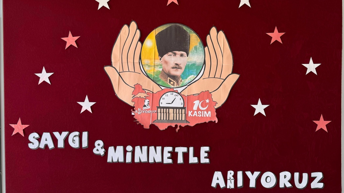 10 KASIM ATATÜRK'Ü ANMA GÜNÜ